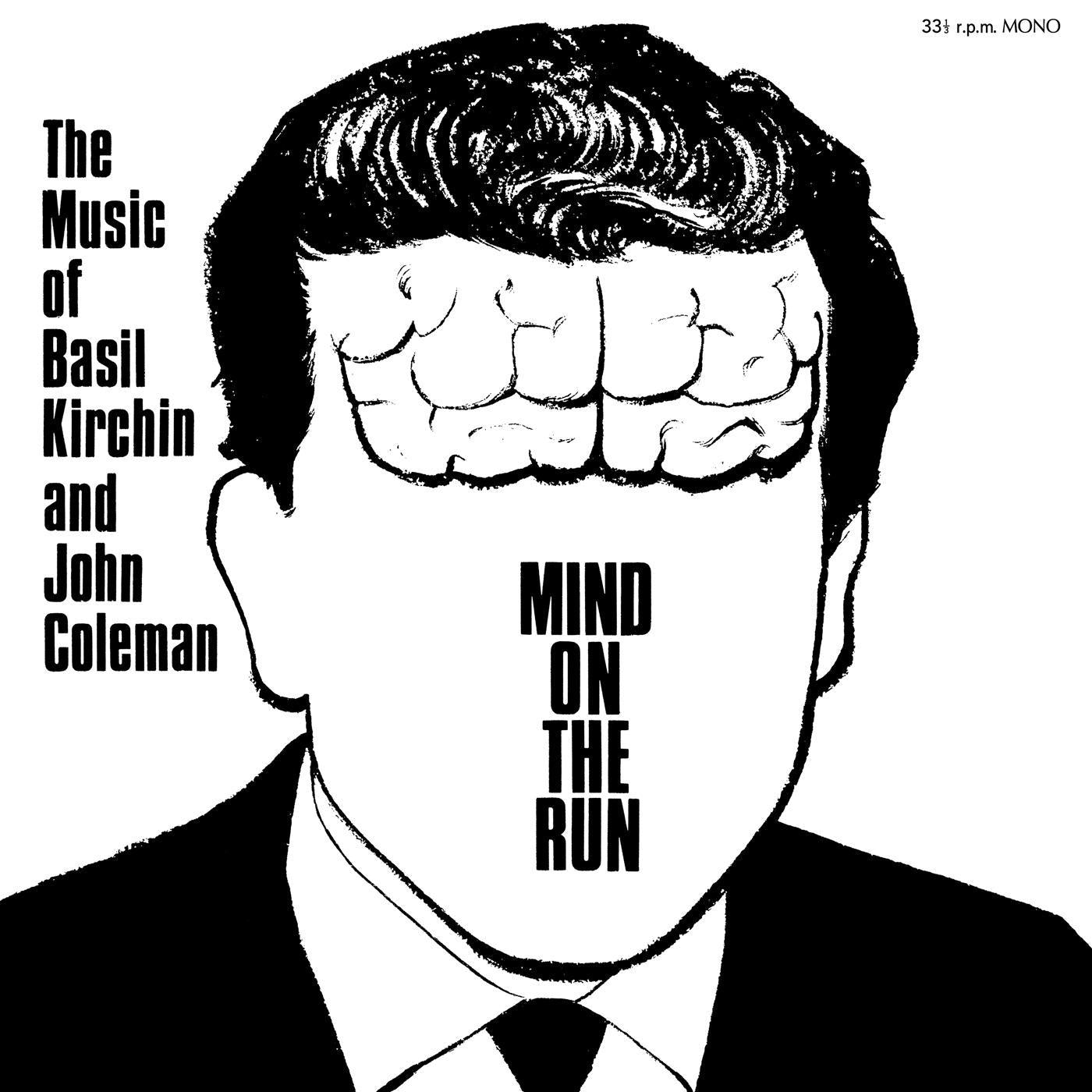 Basil & John Coleman Kirchin | Mind On The Run - Vinyl