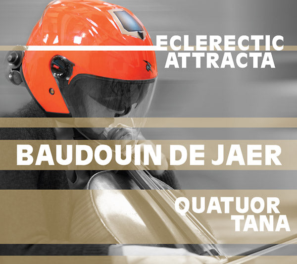 BAUDOUIN DE JAER | Eclerectic Attracta - CD