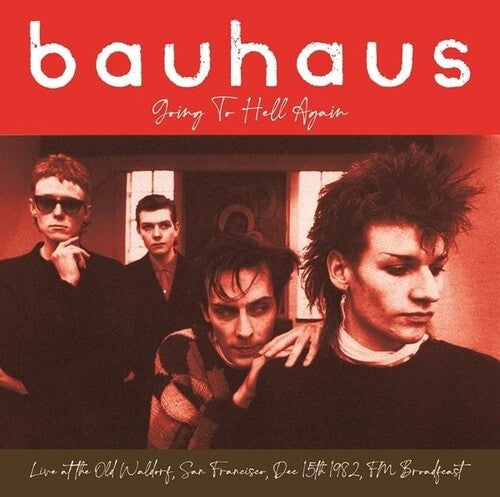 Bauhaus | Going To Hell Again: Live At The Old Waldorf, San Francisco, Dec 15th 1982 - FM Broadcast (Colored Vinyl) - Vinyl