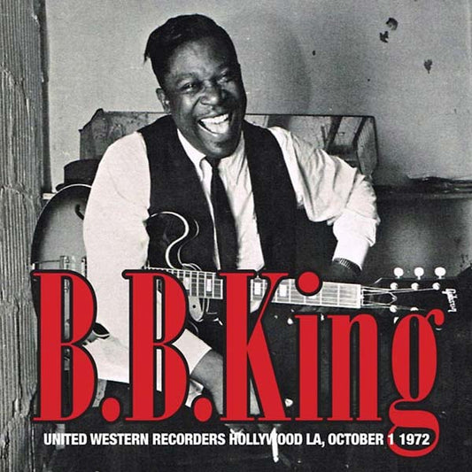 B.B. King | United Western Recorders Hollywood LA, October 1 1972 - CD