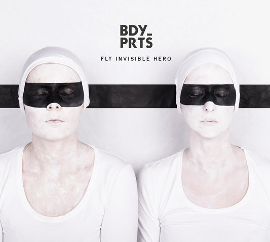 BDY_PRTS | Fly Invisible Hero - CD