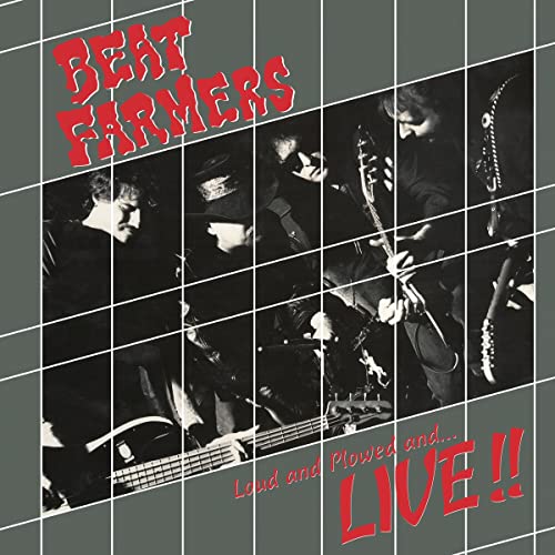 Beat Farmers | Loud, Plowed and ...Live - Vinyl