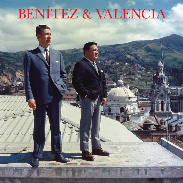 BENITEZ & VALENCIA | Impossible Love Songs From Sixties Quito - Vinyl