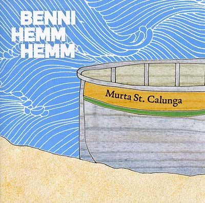 BENNI HEMM HEMM | Murta St. Calunga - Vinyl