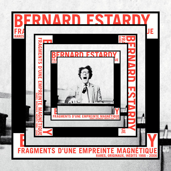 BERNARD ESTARDY | Fragments D'une Empreinte Magnetique - Vinyl