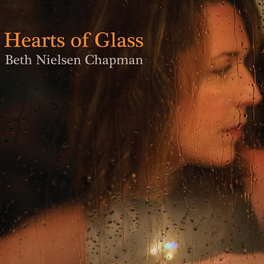 Beth Nielsen Chapman | Hearts Of Glass - CD