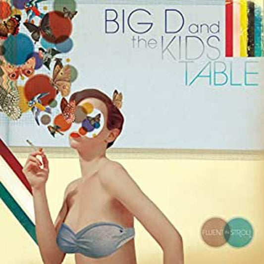 Big D & The Kids Table | Fluent In Stroll - CD