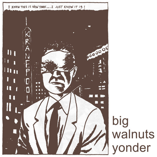 Big Walnuts Yonder | Big Walnuts Yonder - CD