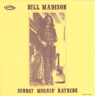 BILL MADISON | Sunday Mornin' Hayride - CD