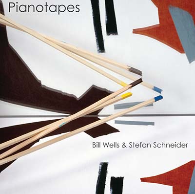 BILL WELLS & STEFAN SCHNEIDER | Pianotapes - Vinyl