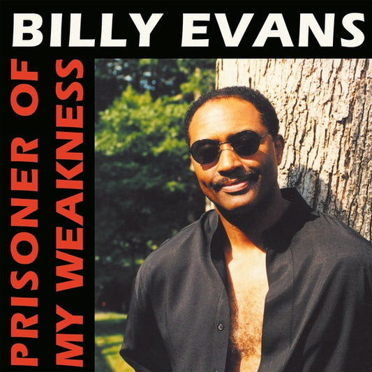 BILLY EVANS | Prisoner Of My Weakness - Vinyl