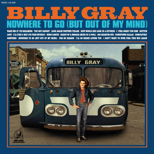 Billy Gray | Nowhere To Go (But Out Of My Mind) - CD