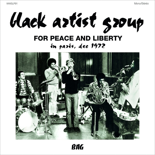 BLACK ARTIST GROUP | For Peace And Liberty: In Paris, Dec 1972 - Vinyl