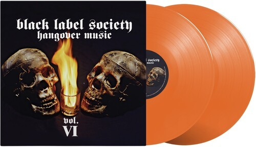 Black Label Society | Hangover Music Vol. VI (Limited Edition, Orange Colored Vinyl, Reissue)(2 Lp's) - Vinyl