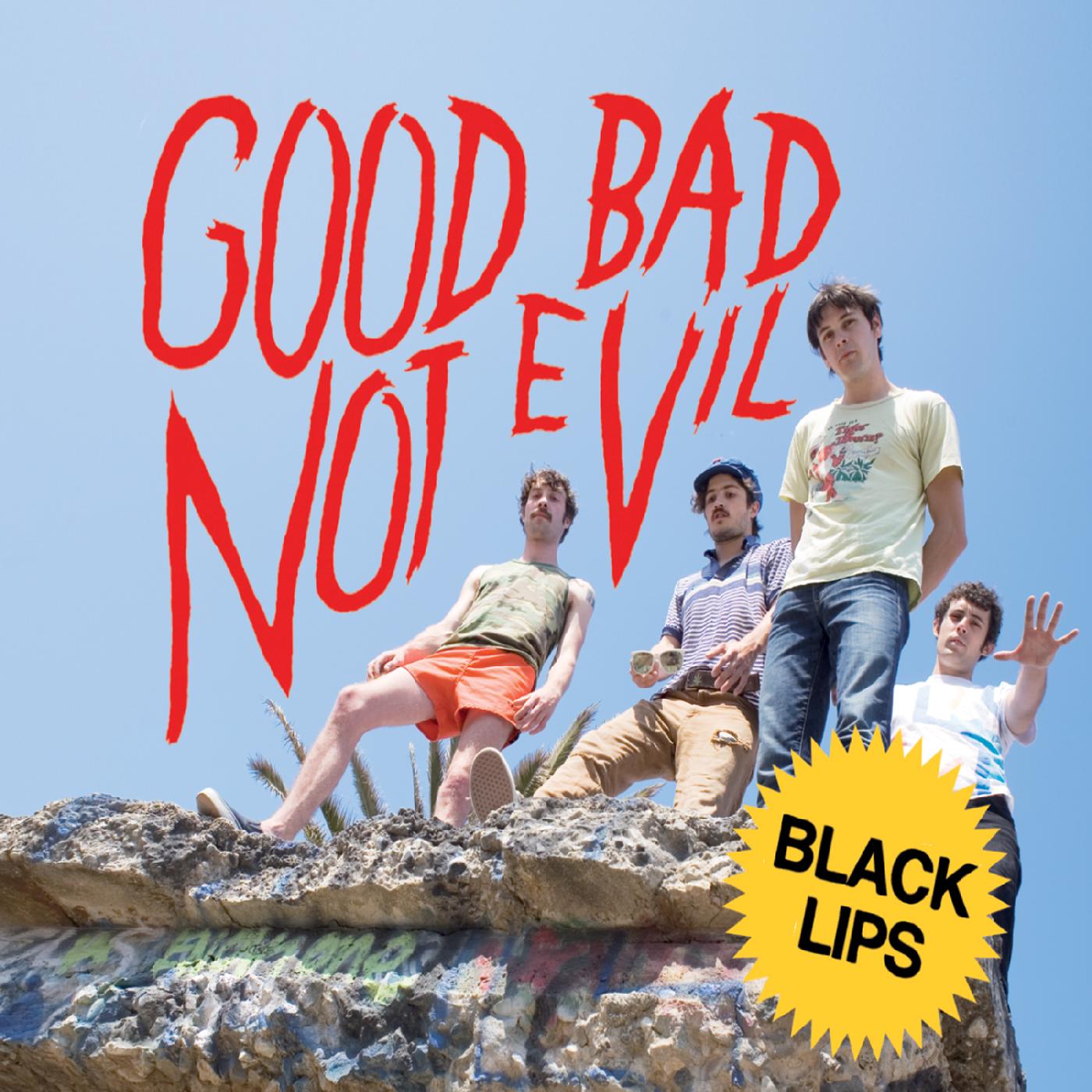 Black Lips | Good Bad Not Evil (DELUXE EDITION, SKY BLUE VINYL) - Vinyl
