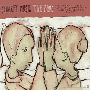 Blanket Music | Love/Love Translation, The - CD