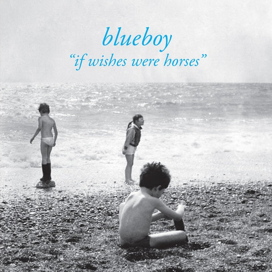 BLUEBOY | If Wishes Were Horses - Vinyl