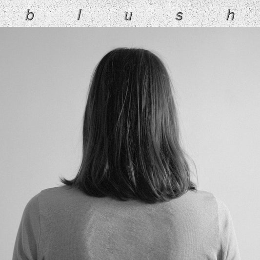 Blush | Blush - Vinyl