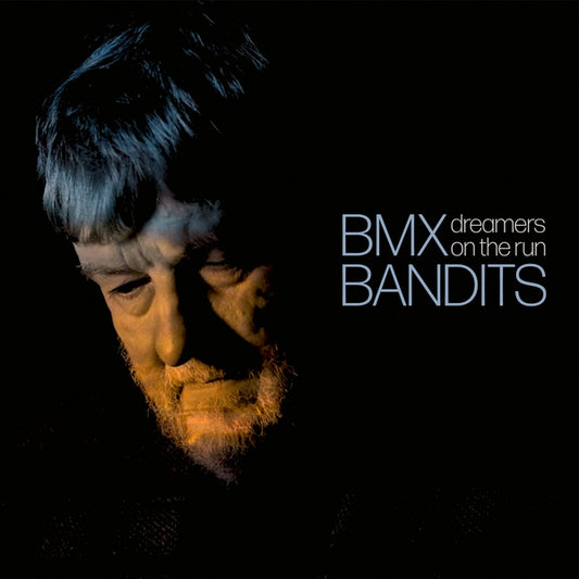 BMX Bandits | Dreamers On The Run - CD