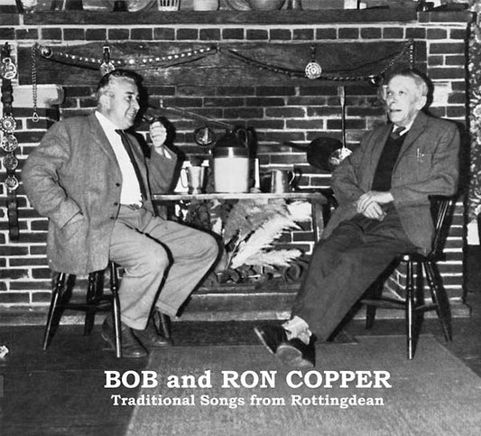 BOB AND RON COPPER | Traditional Songs from Rottingdean - CD