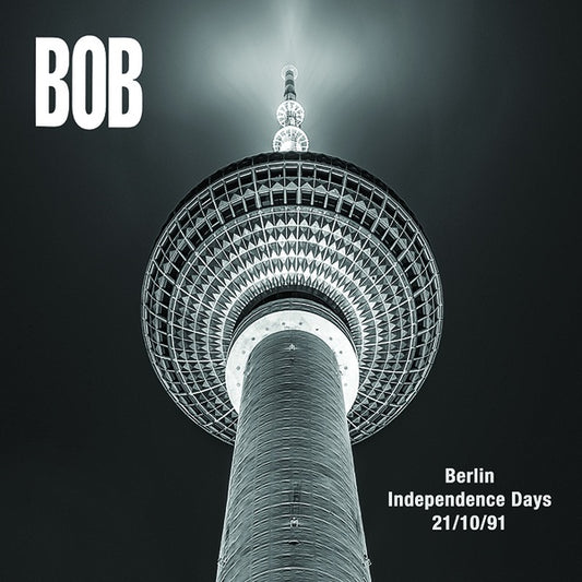 BOB | Berlin Independence Days 21/10/1991 - CD