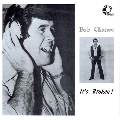 BOB CHANCE | It's Broken - CD