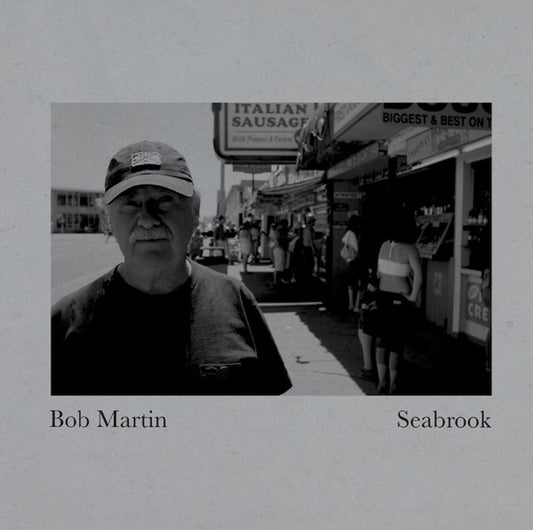 BOB MARTIN | Seabrook - CD