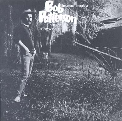 BOB PATTERSON | Instrumentalist, Singer, Songwriter - CD