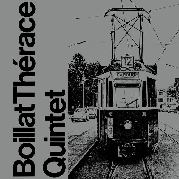 BOILLAT THERACE QUINTET | Boillat Therace Quintet - CD
