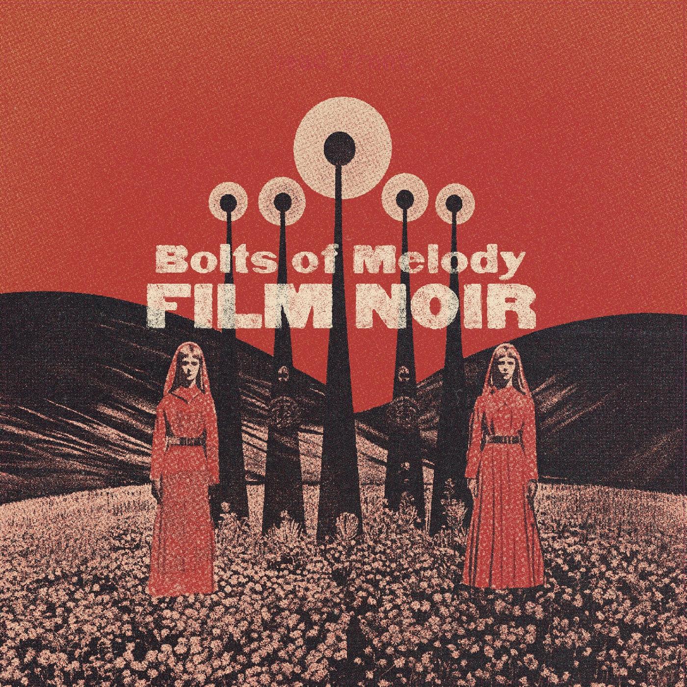 Bolts of Melody | Film Noir - CD
