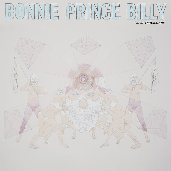 Bonnie 'Prince' Billy | Best Troubador - Vinyl