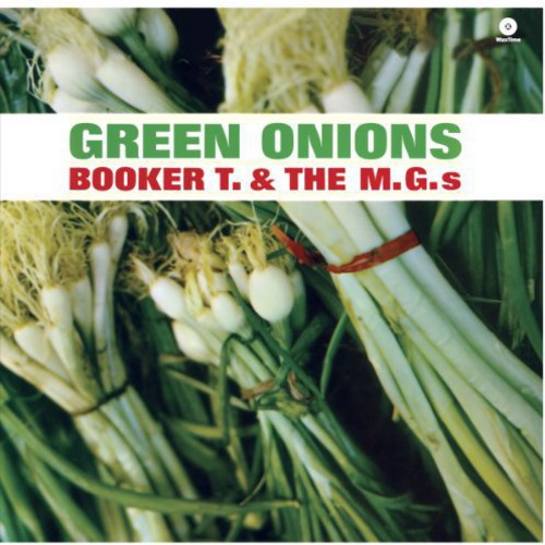 Booker T. & the MG's | Green Onions (180 Gram Vinyl) [Import] - Vinyl