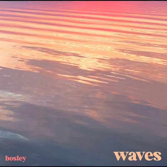 Bosley | Waves - Vinyl