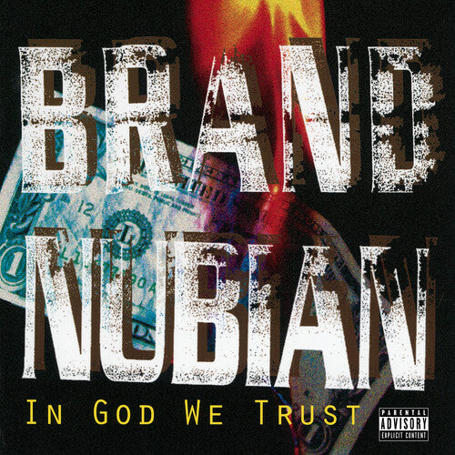 Brand Nubian | In God We Trust: 30th Anniversary [Explicit Content] (140 Gram Vinyl, With Bonus 7") (2 Lp's) - Vinyl