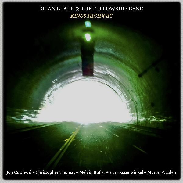 Brian & The Fellowship Band Blade | Kings Highway - Vinyl