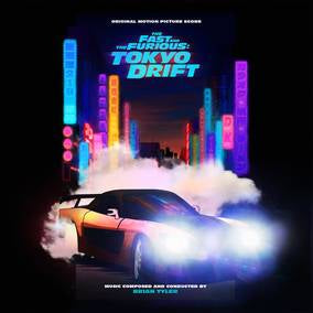 Brian Tyler | The Fast And The Furious: Tokyo Drift (Original Score) (RSD 4/23/2022) - Vinyl