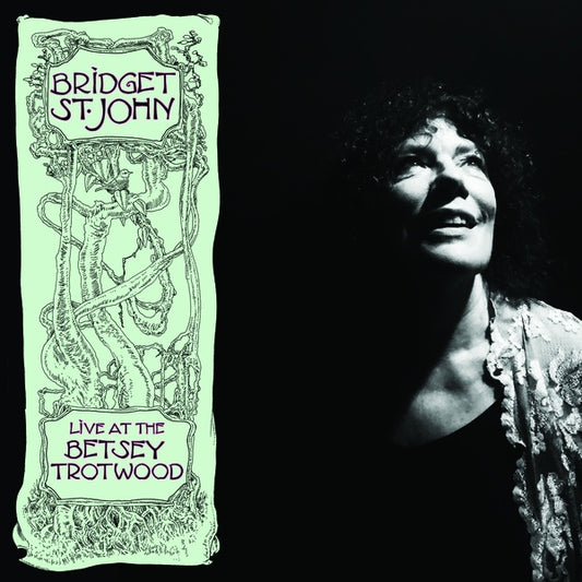 BRIDGET ST. JOHN | Live at the Betsey Trotwood - Vinyl