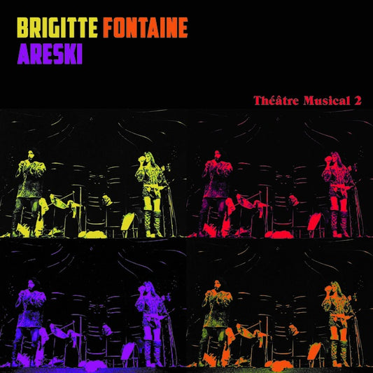 BRIGITTE FONTAINE/ARESKI | Theatre Musical 2 - Vinyl
