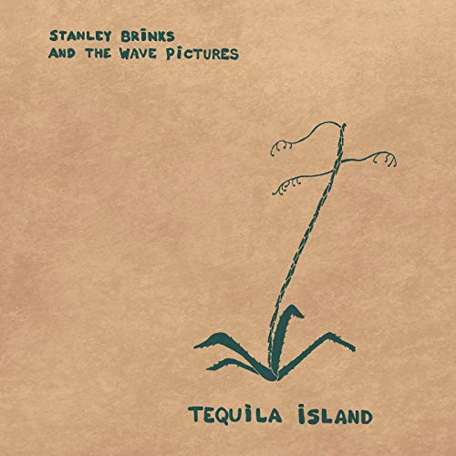 Brinks, Stanley And The Wave Pictures | Tequila Island - CD