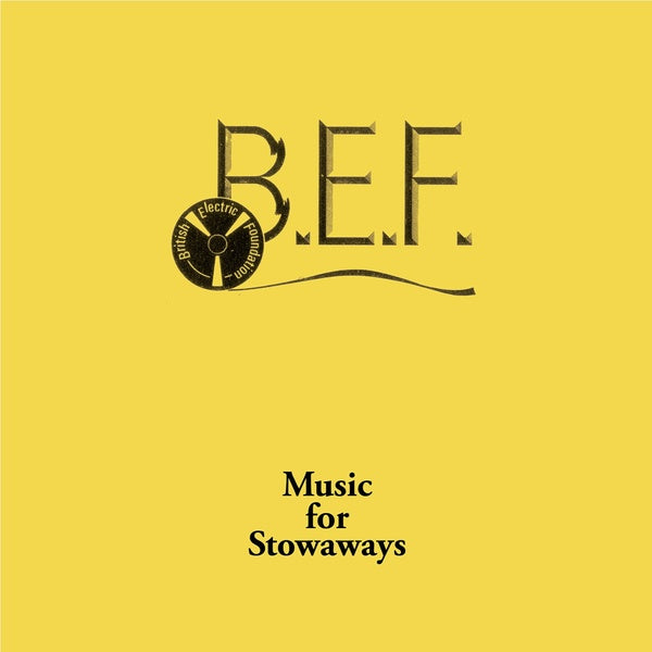 BRITISH ELECTRIC FOUNDATION (B.E.F.) | Music for Stowaways - Vinyl