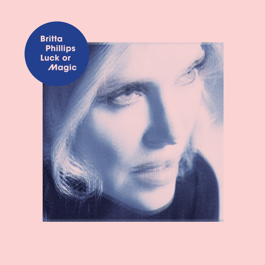 Britta Phillips | Luck or Magic - CD