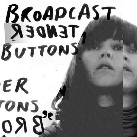 Broadcast | Tender Buttons - Vinyl