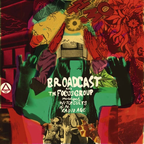 Broadcast & The Focus Group | Broadcast and The Focus Group Investigate Witch Cults of the Radio Age - Vinyl