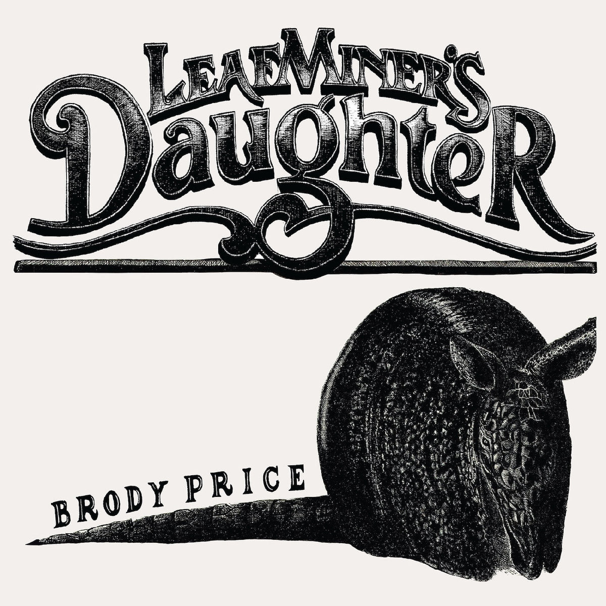 Brody Price | Leaf Miner's Daughter [LP] - Vinyl