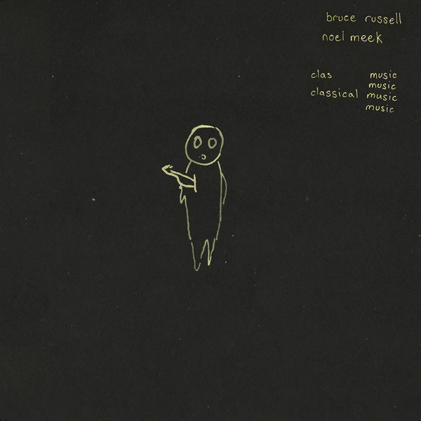 BRUCE RUSSELL & NOEL MEEK | Classical Music - Vinyl