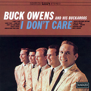 Buck and His Buckaroos Owens | I Don't Care - CD