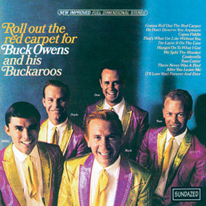 Buck and His Buckaroos Owens | Roll Out The Red Carpet for Buck Owens And His Buckaroos - CD