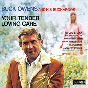 Buck and His Buckaroos Owens | Your Tender Loving Care - CD