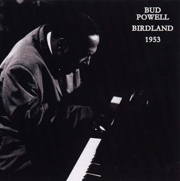 Bud Powell | Birdland 1953 - CD