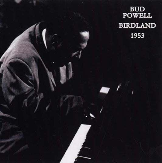 Bud Powell | Birdland 1953 - CD